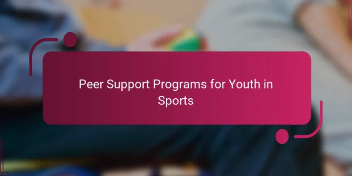 Peer Support Programs for Youth in Sports