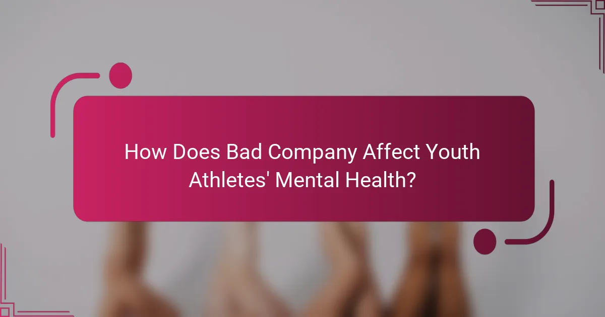 How Does Bad Company Affect Youth Athletes' Mental Health?