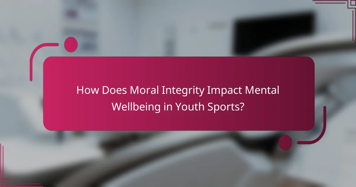 How Does Moral Integrity Impact Mental Wellbeing in Youth Sports?