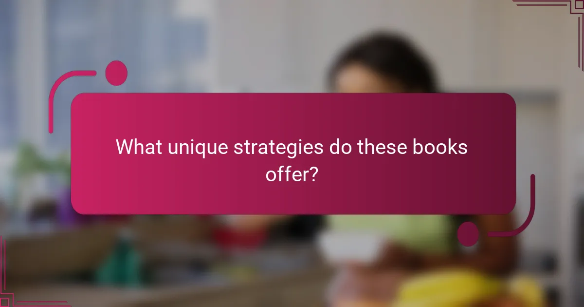What unique strategies do these books offer?